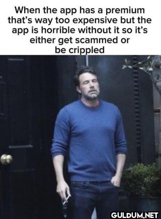 When the app has a premium...