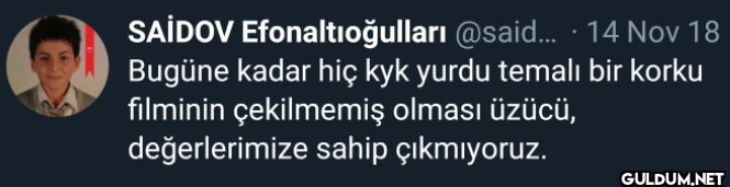 14 Nov 18 Bugüne kadar hiç...