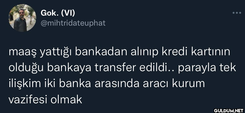 maaş yattığı bankadan...