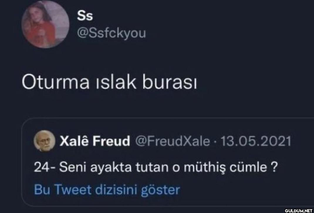 Oturma ıslak burası Xalê...