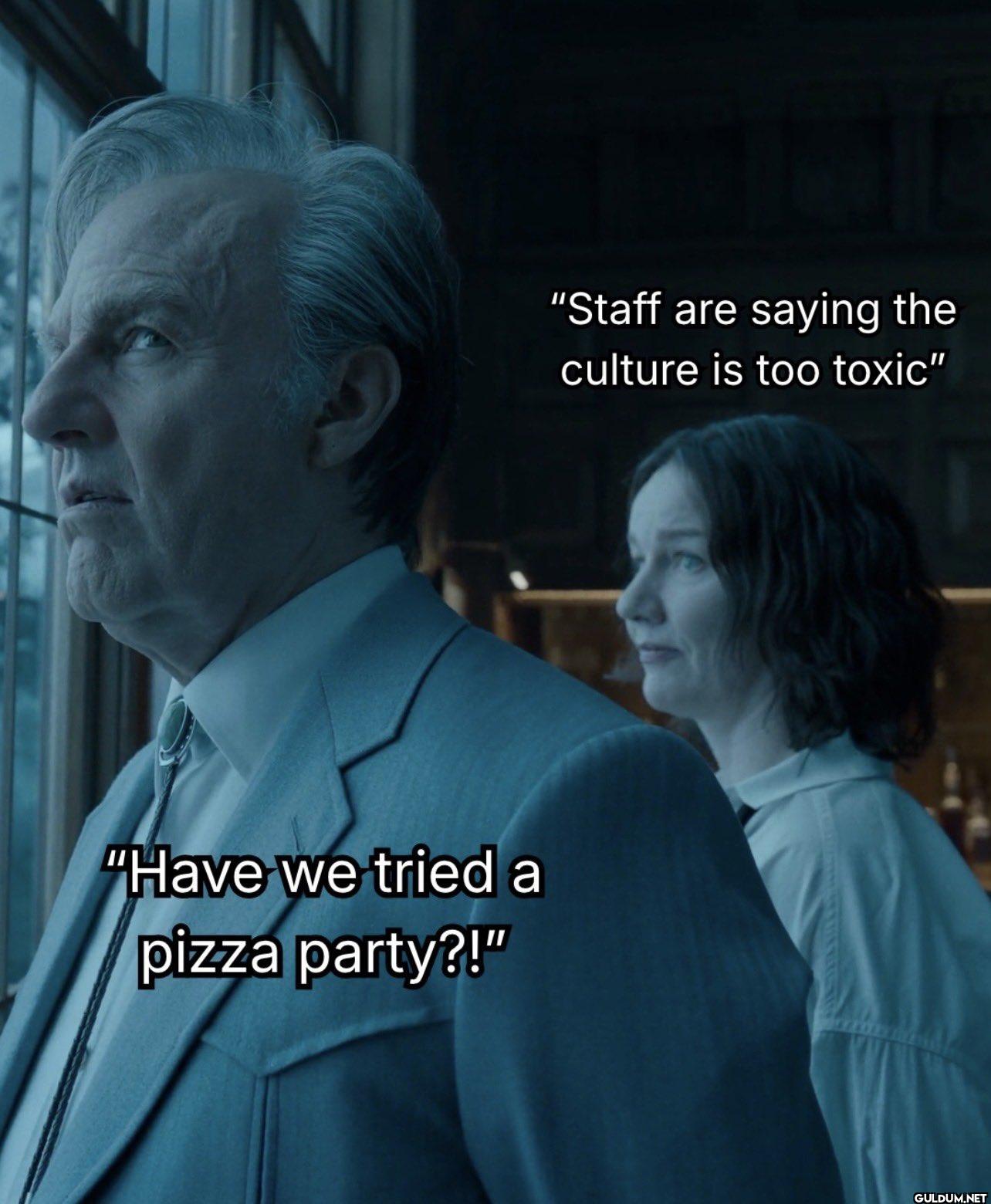 Staff are saying the...