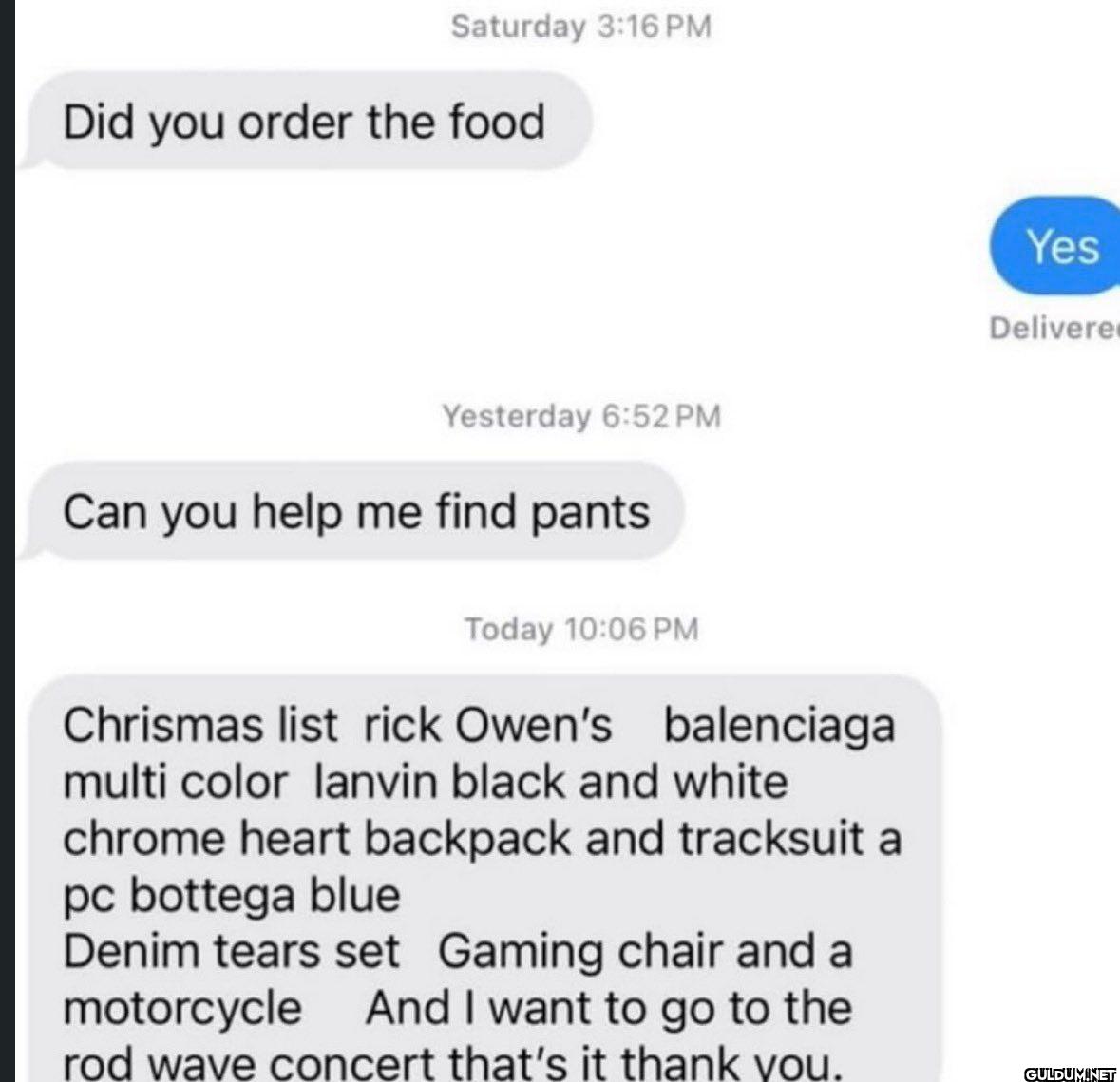 Saturday Did you order the...