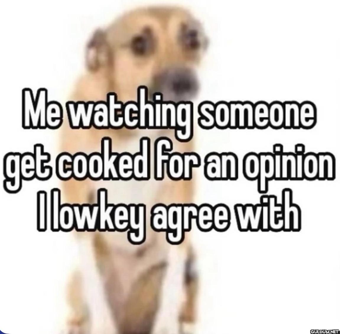 Me watching someone get...
