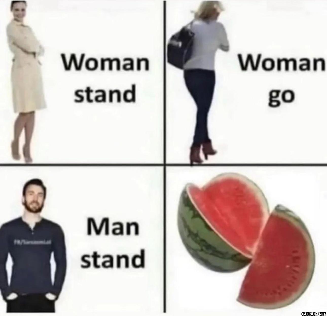 Woman stand Woman go Man stand