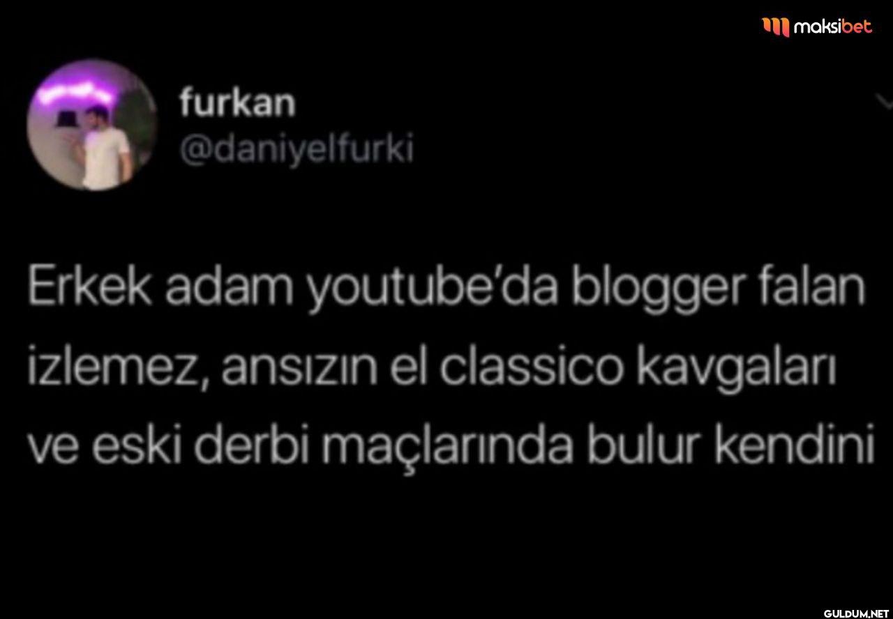 Erkek adam youtube'da...