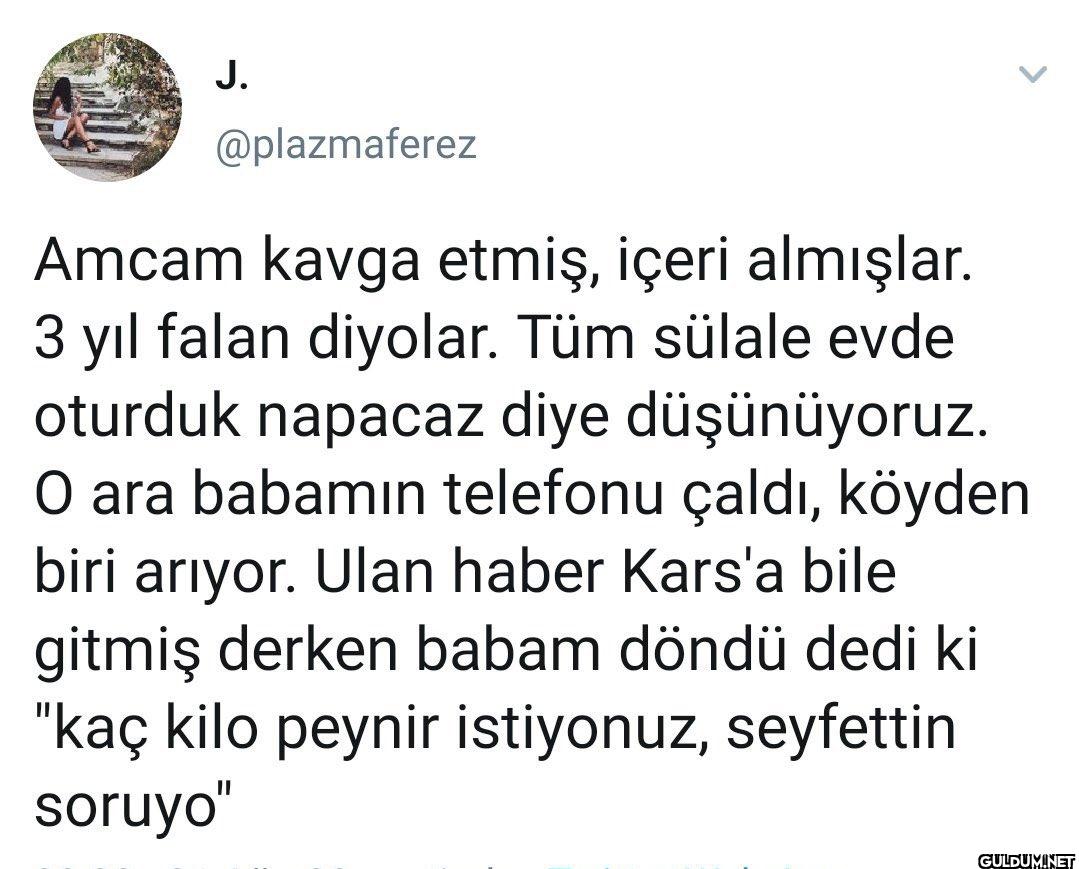 Amcam kavga etmiş, içeri...
