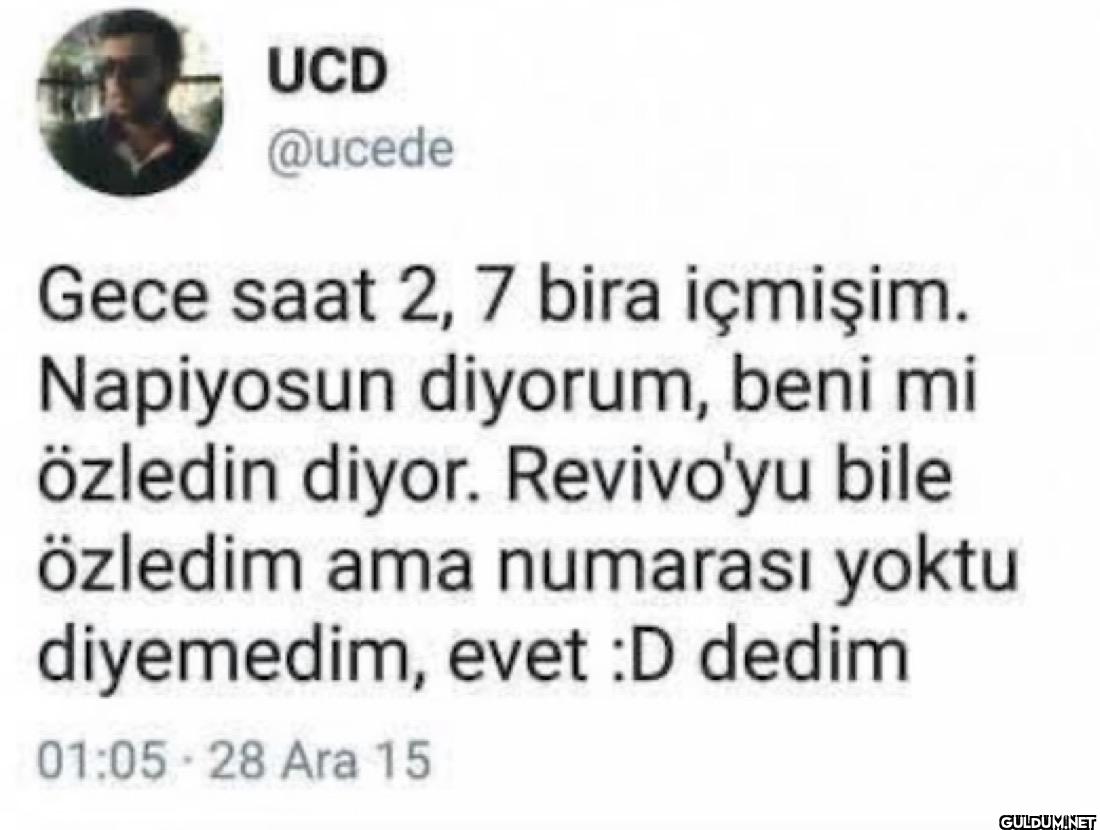 Gece saat 2, 7 bira...