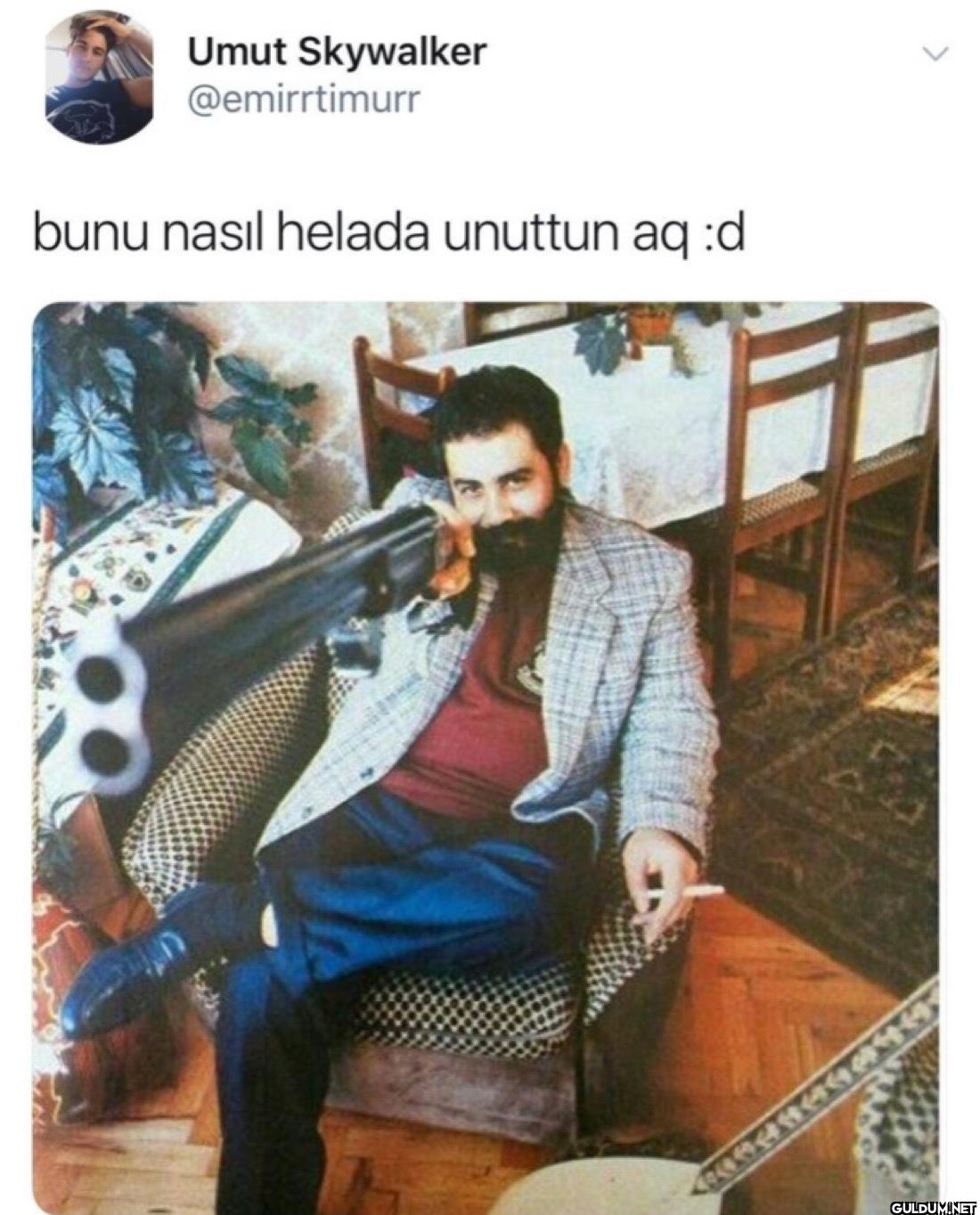 bunu nasıl helada unuttun aq :d