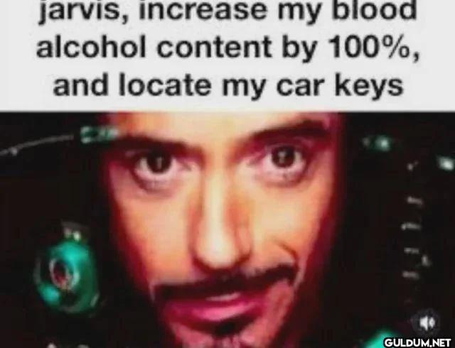 jarvis, increase my blood...