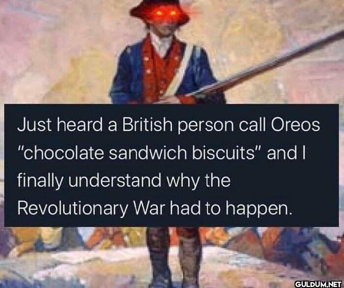 Just heard a British...