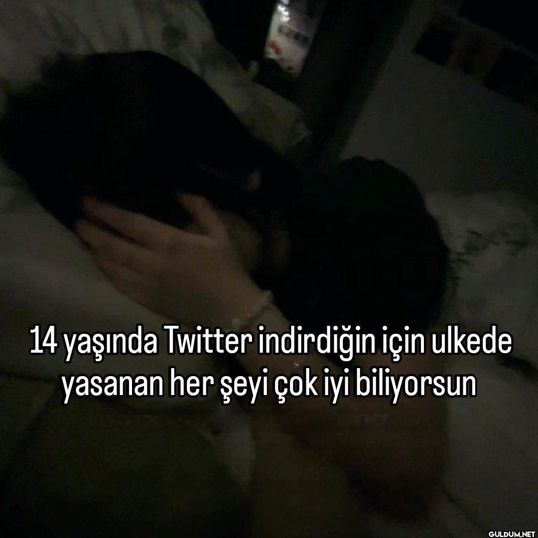 14 yaşında Twitter...