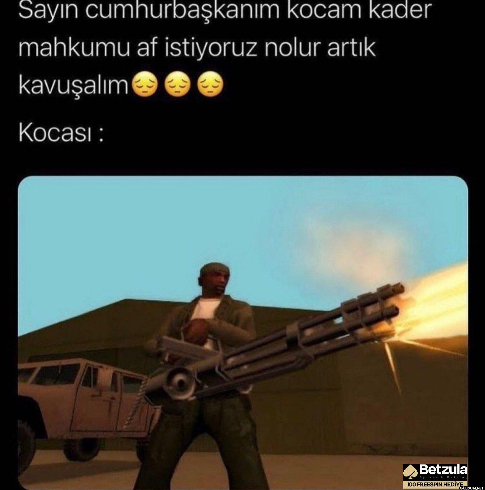 Sayın cumhurbaşkanım kocam...