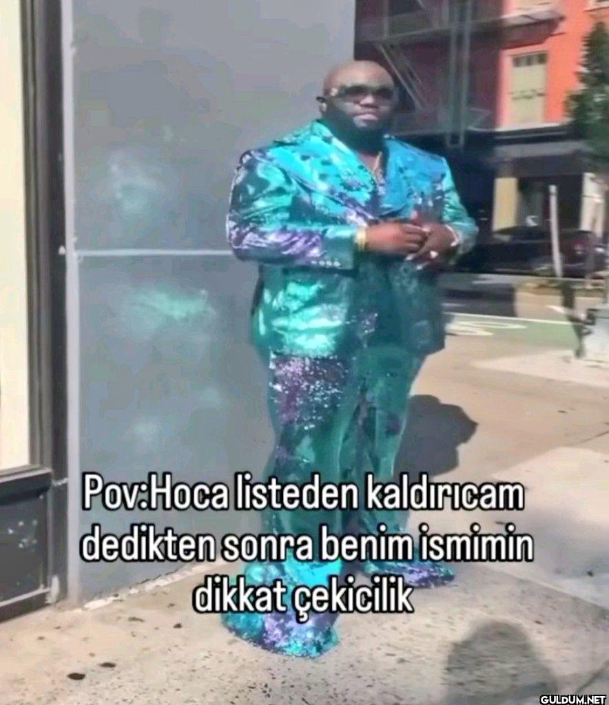 Pov:Hoca listeden...