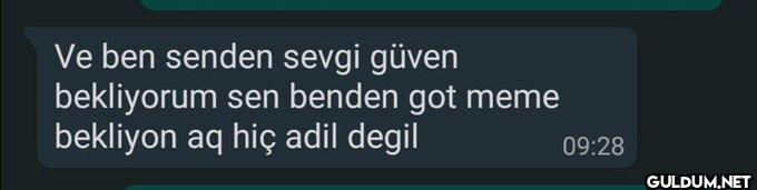 Ve ben senden sevgi güven...