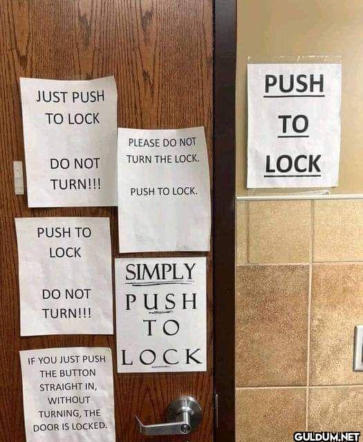 JUST PUSH TO LOCK PUSH TO...