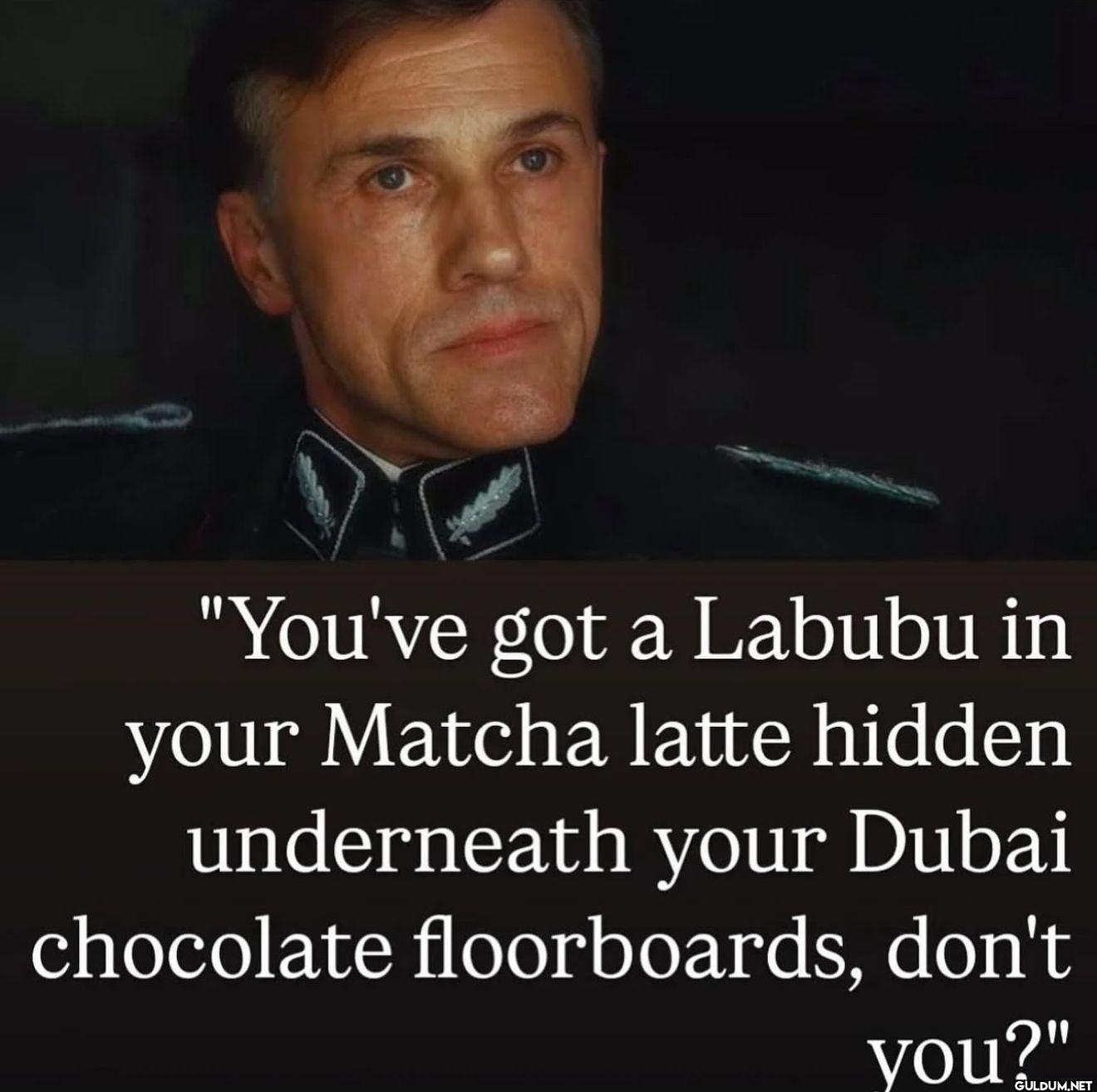 "You've got a Labubu in...