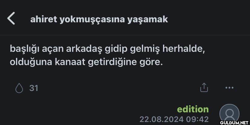 < ahiret yokmuşçasına...