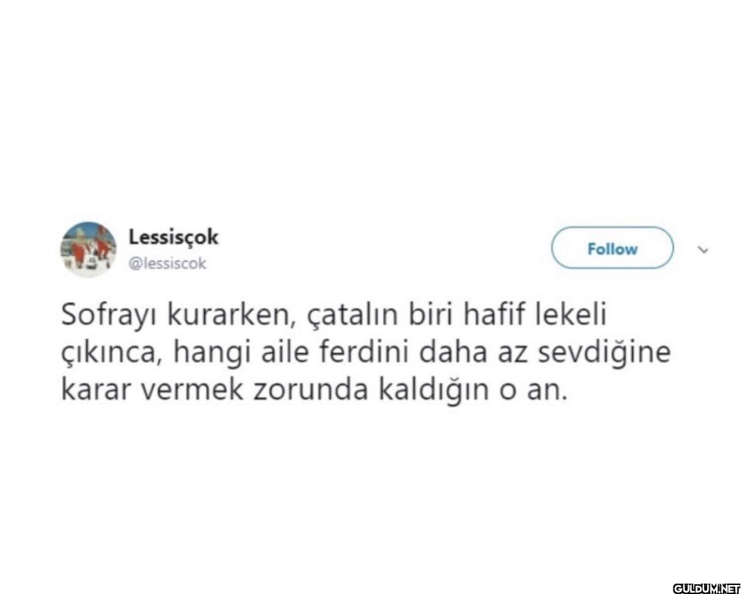 Follow Sofrayı kurarken,...