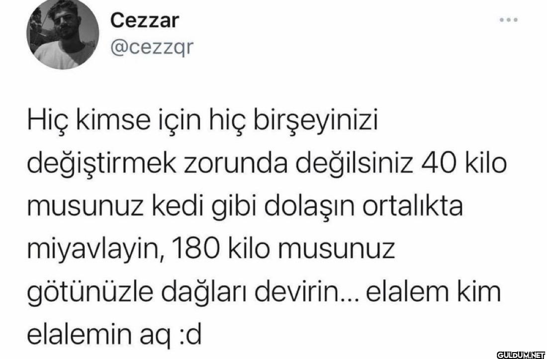 Hiç kimse için hiç...