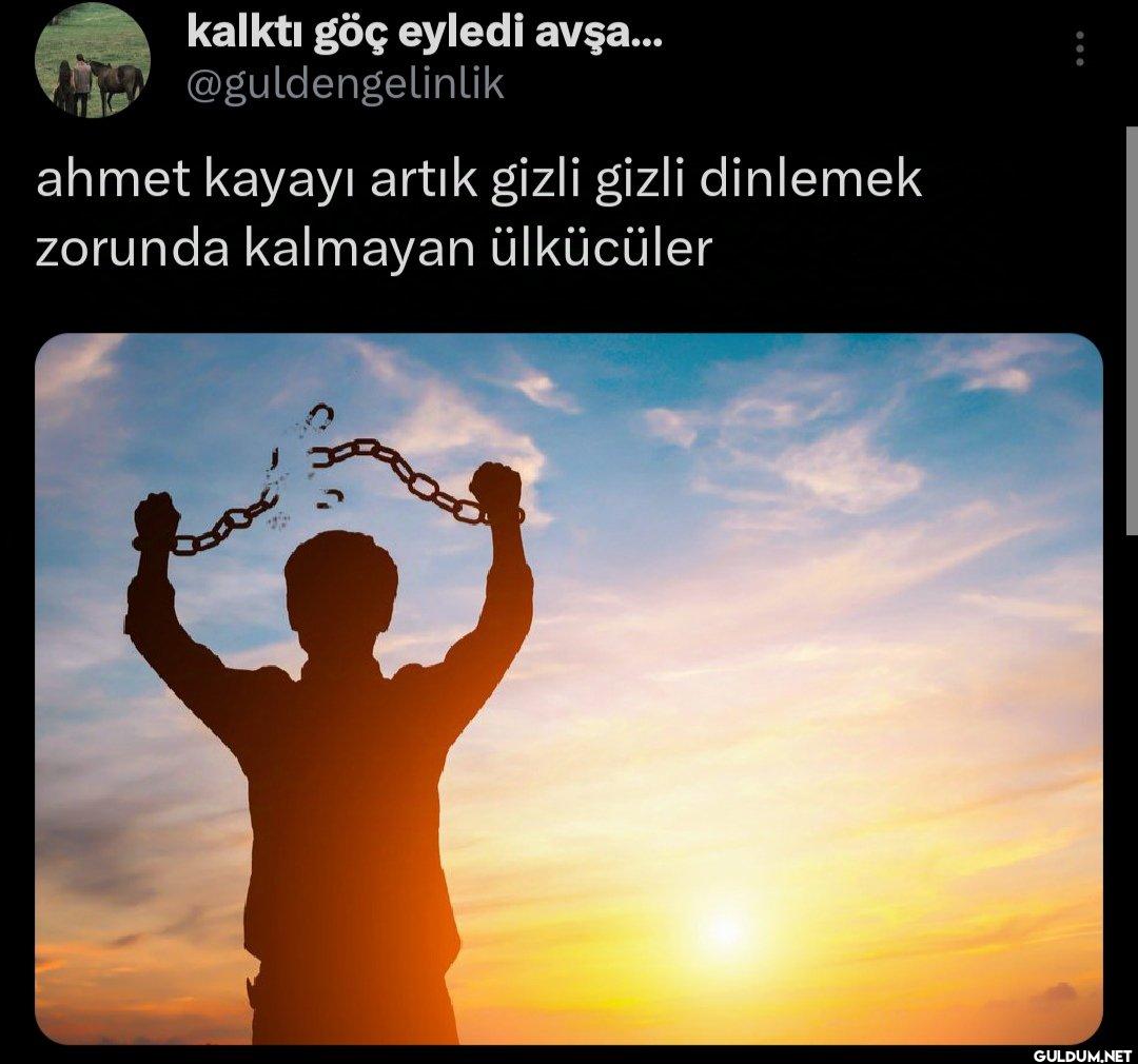 ahmet kayayı artık gizli...
