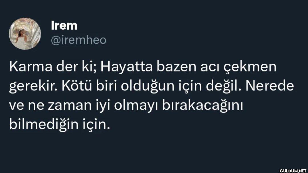 Karma der ki; Hayatta...