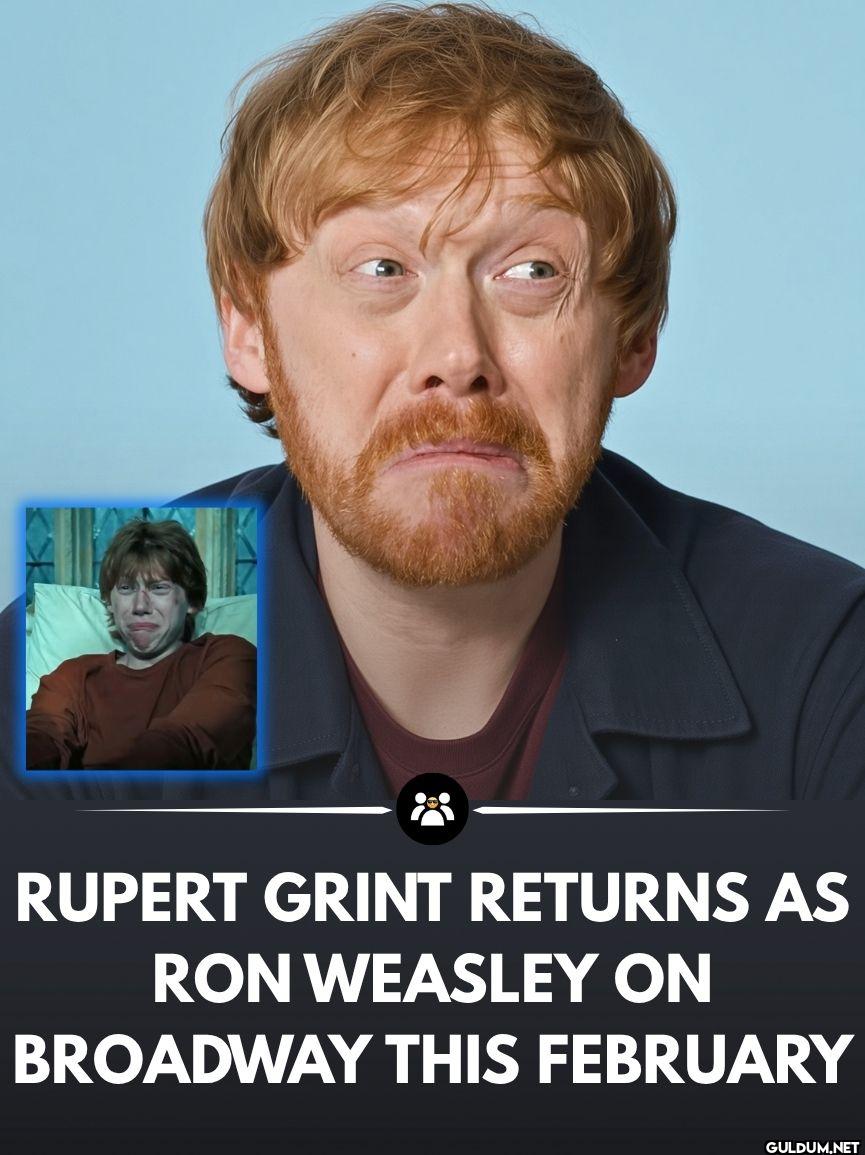 Rupert Grint, Şubat ayında...