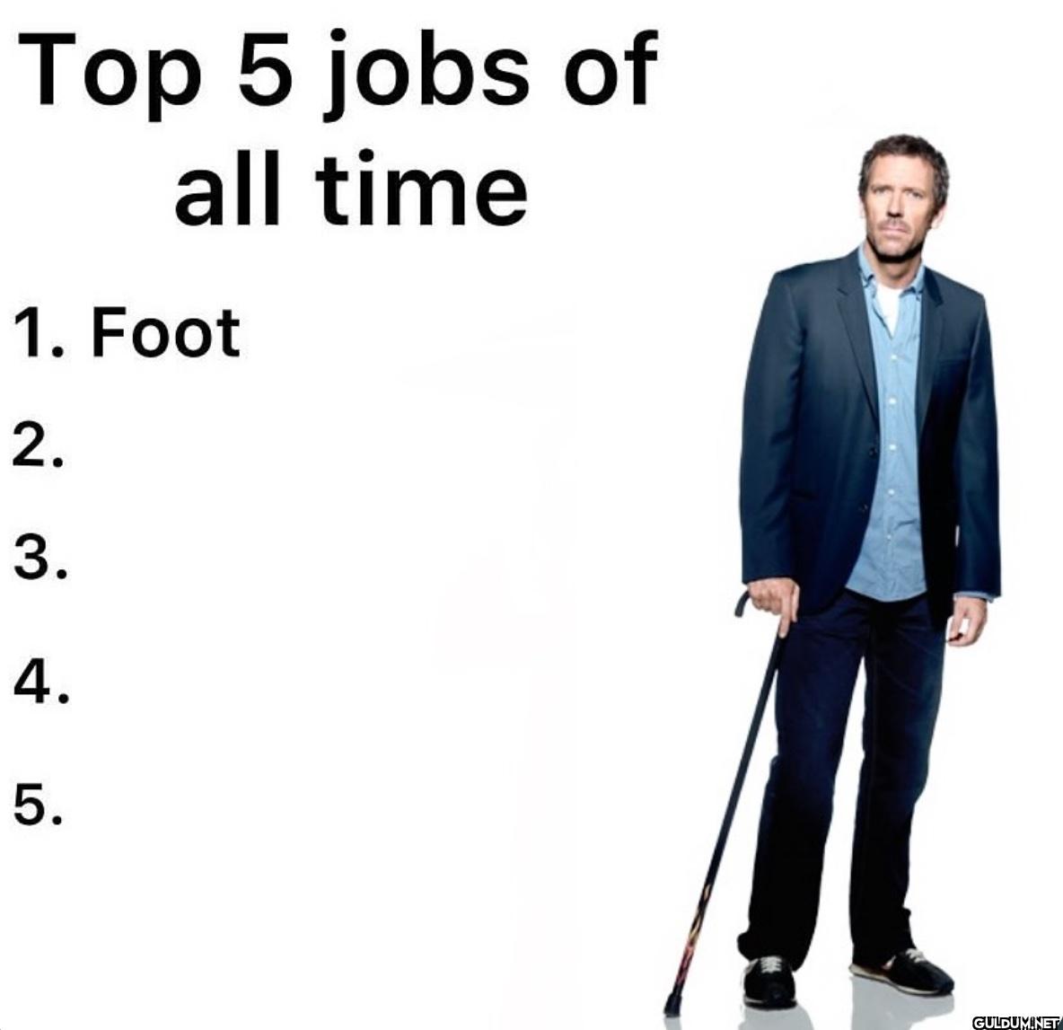 Top 5 jobs of all time 1....