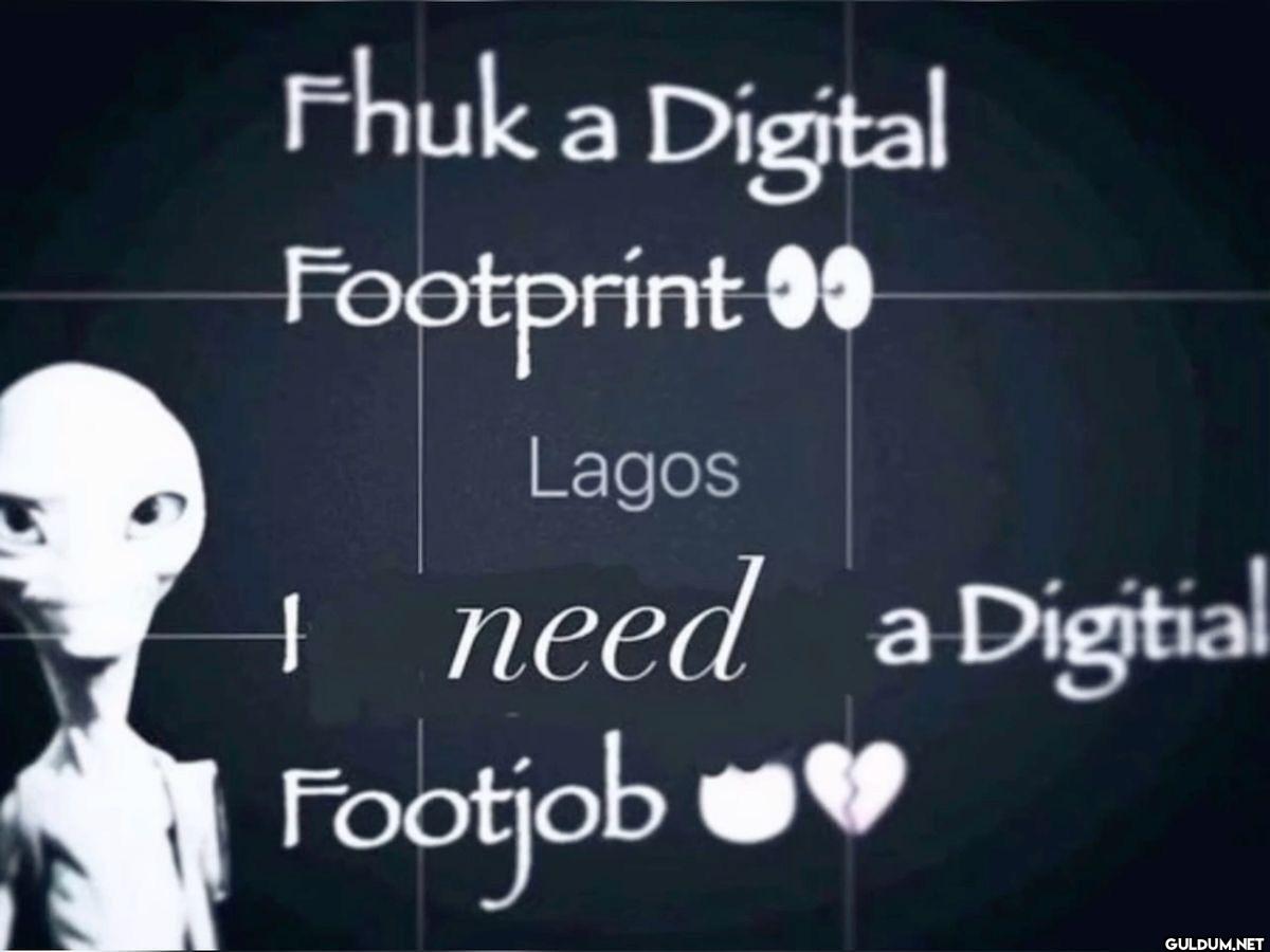 Phuk a Digital Footprint...
