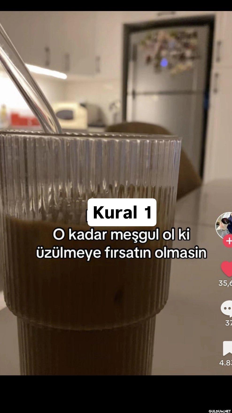 Kural 1 O kadar meşgul ol...