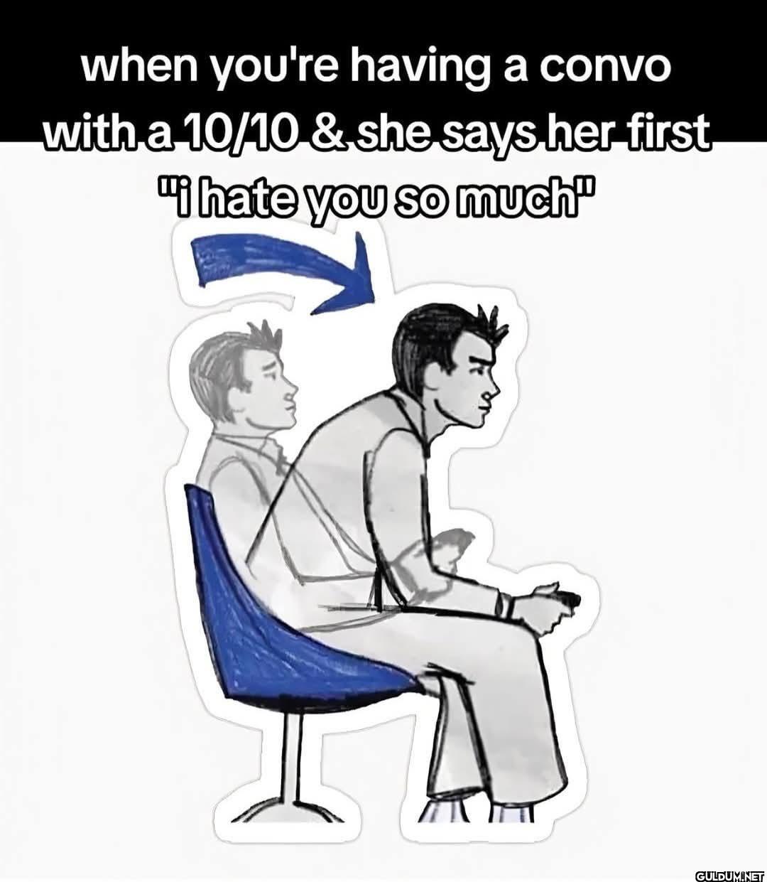 when you're having a convo...