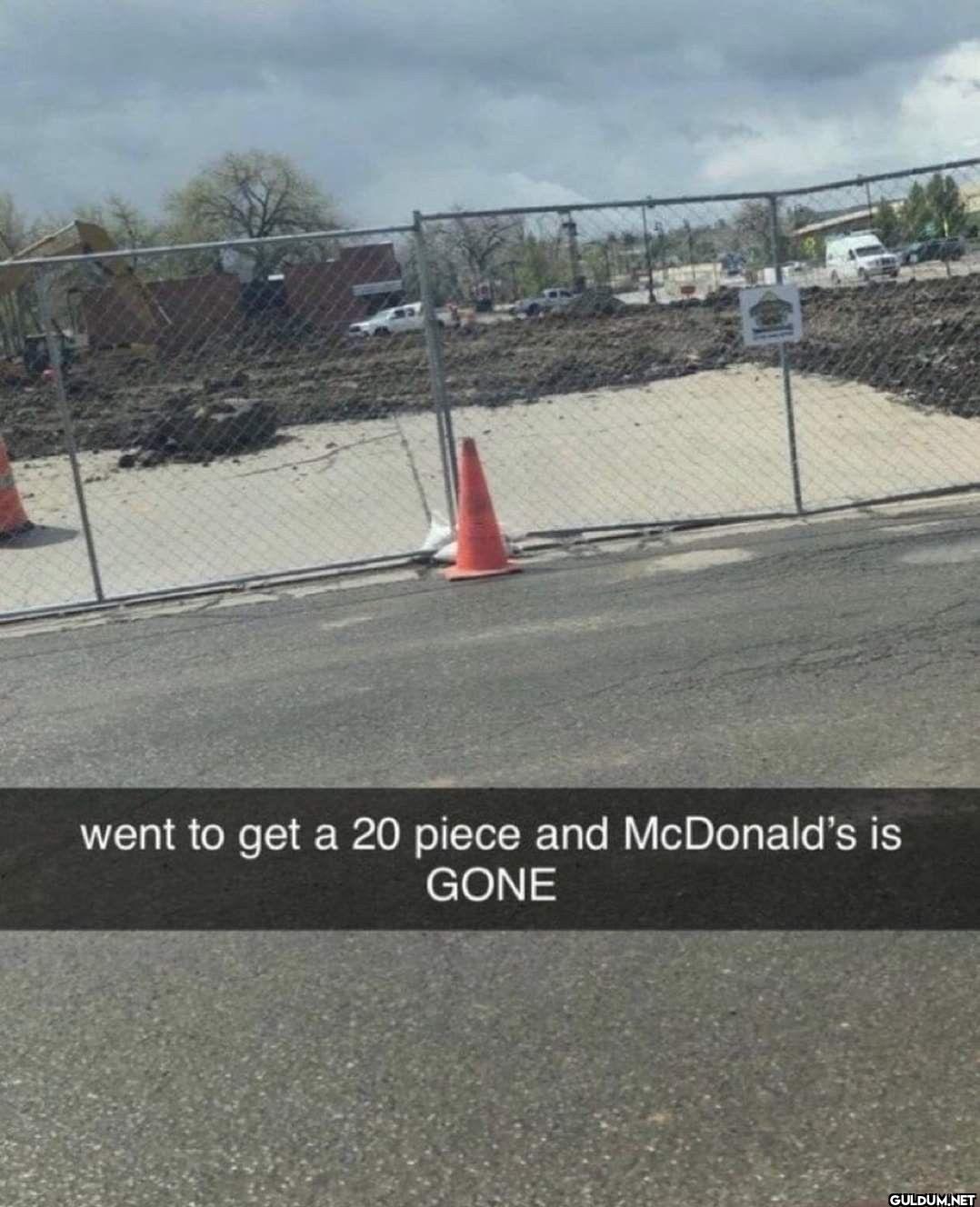 went to get a 20 piece and...