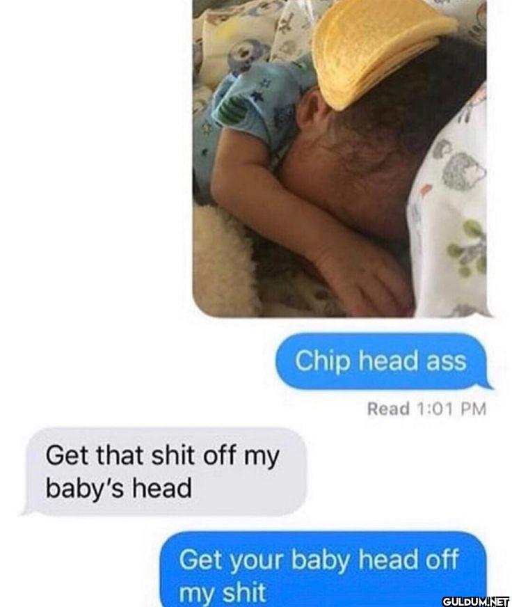 .    Chip head ass Read...