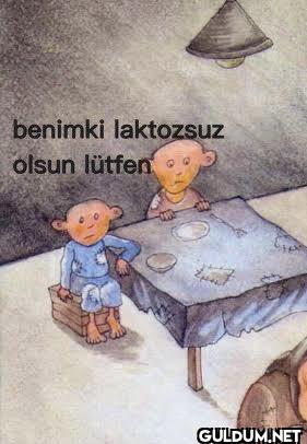 benimki laktozsuz olsun lütfen