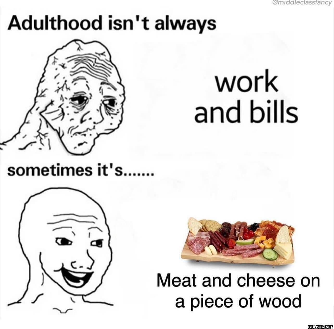 Adulthood isn't always...