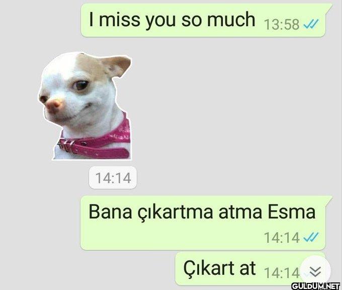 I miss you so much 13:58...