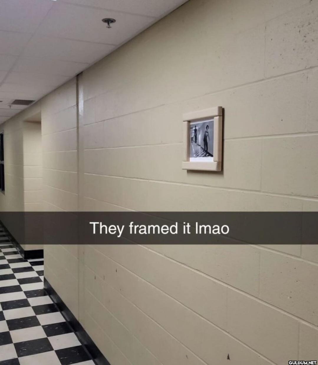 They framed it Imao