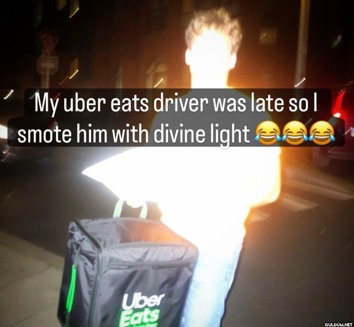 My uber eats driver was...