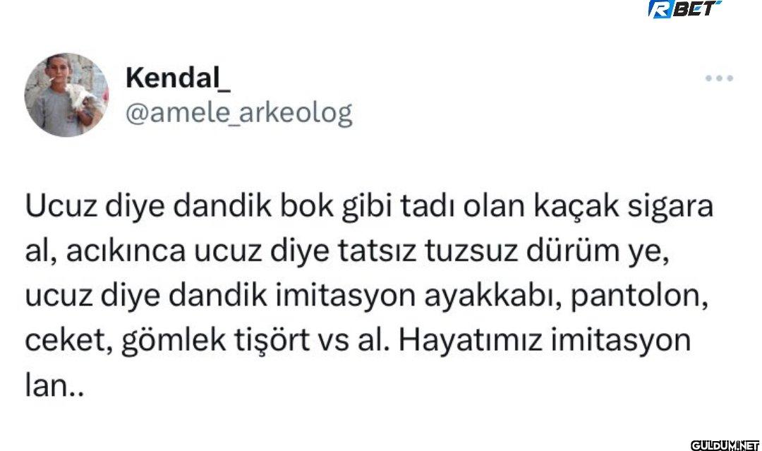 arkeolog Ucuz diye dandik...