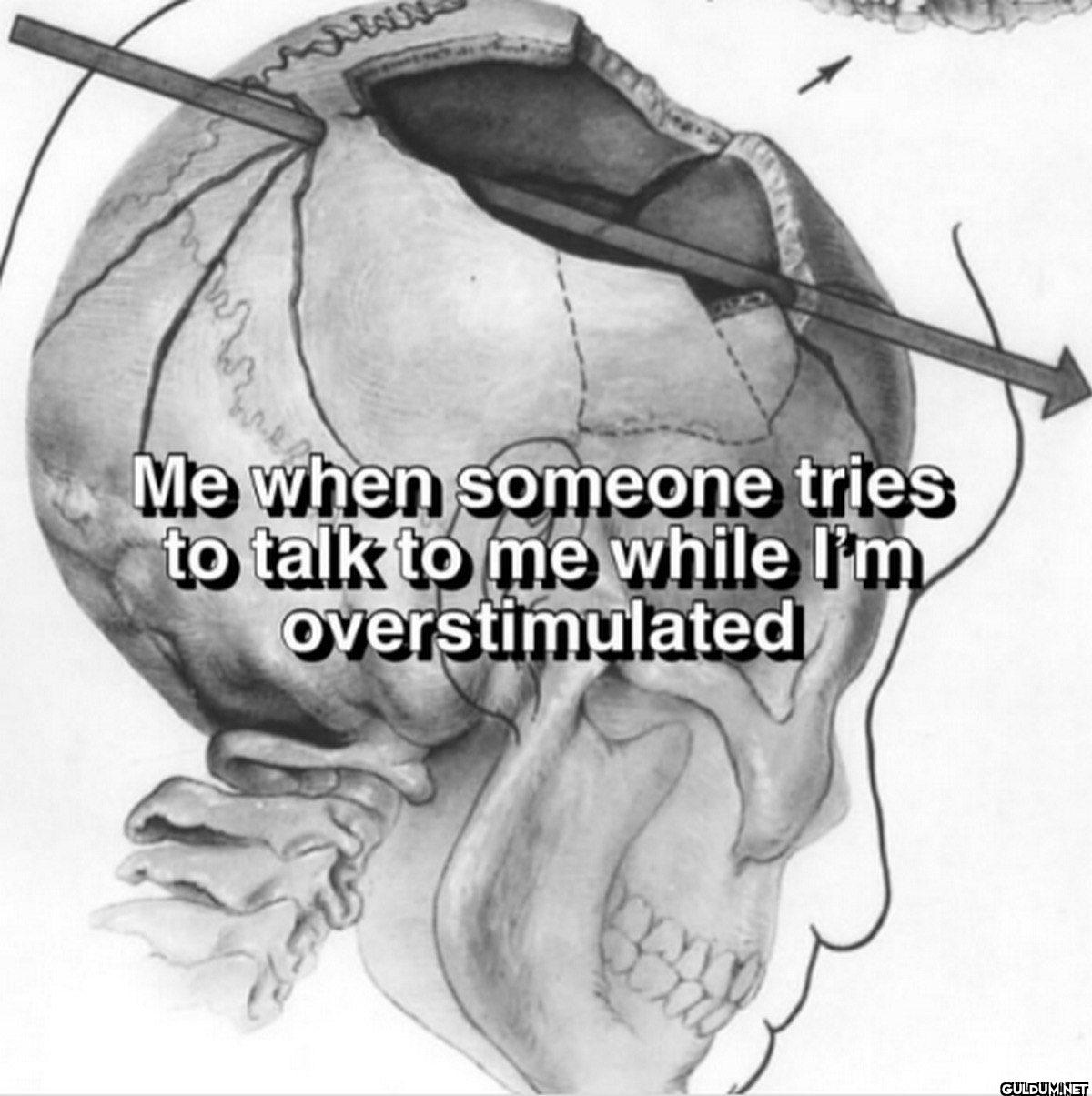 Me when someone tries to...