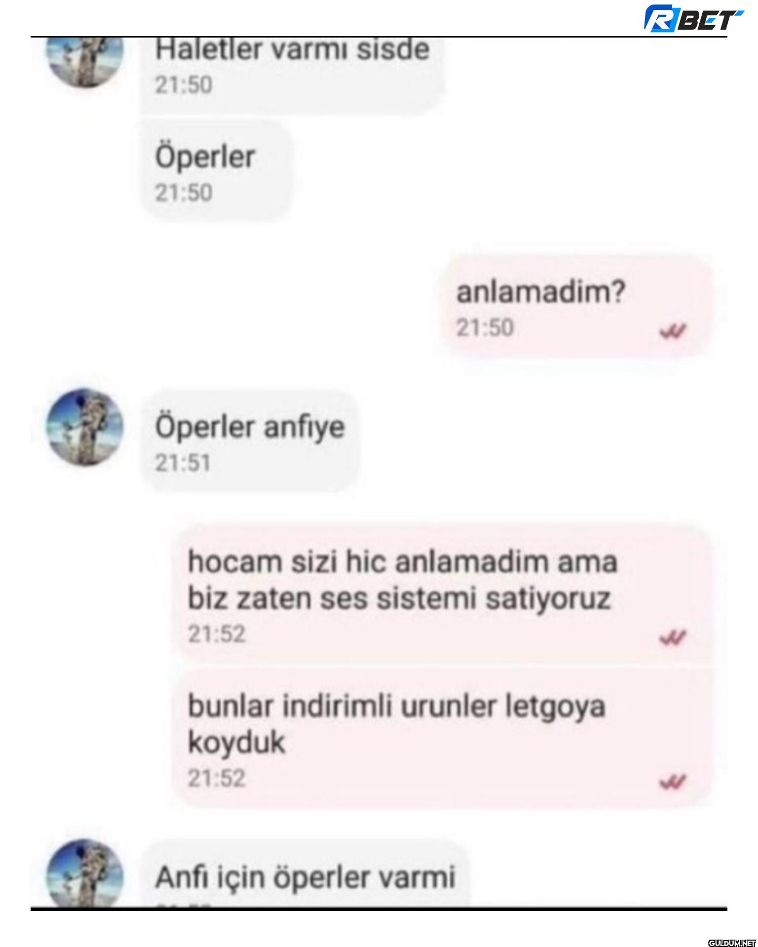 Öperler    Haletler varmı...