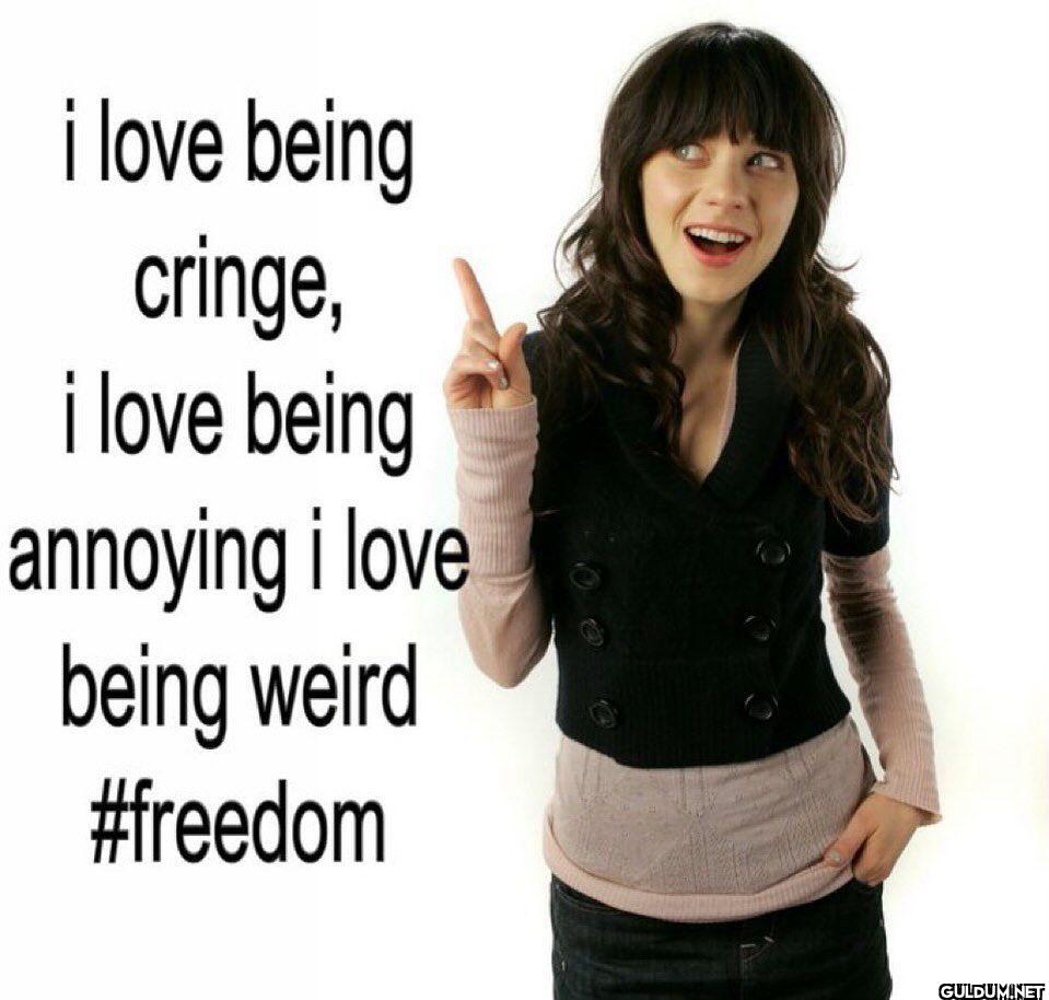i love being cringe, i...