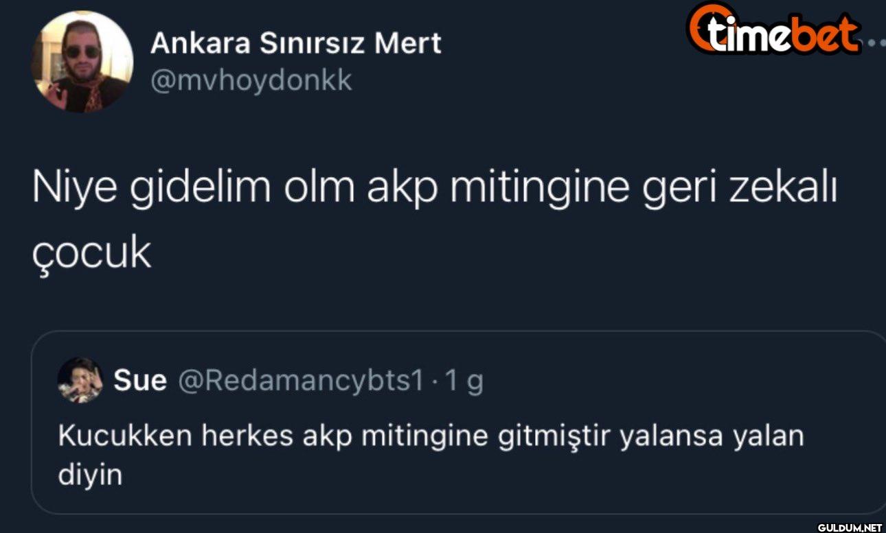 timebet... Niye gidelim...