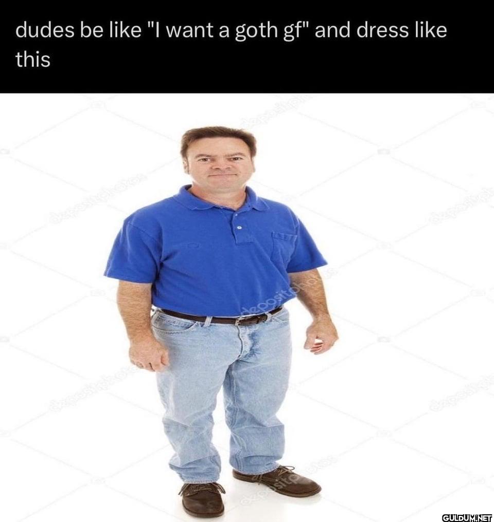 I’m dudes    dudes be like...