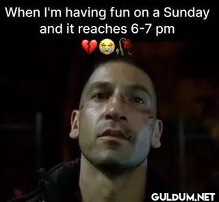 When I'm having fun on a...