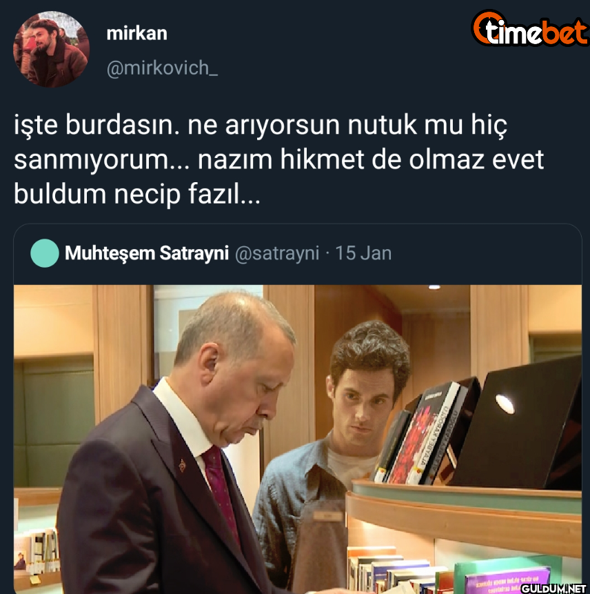 timebet işte burdasin. ne...