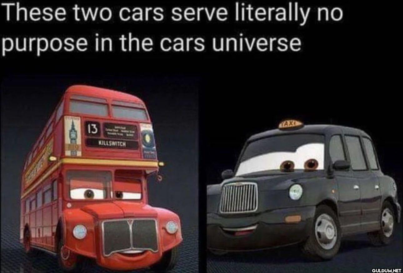 These two cars serve...