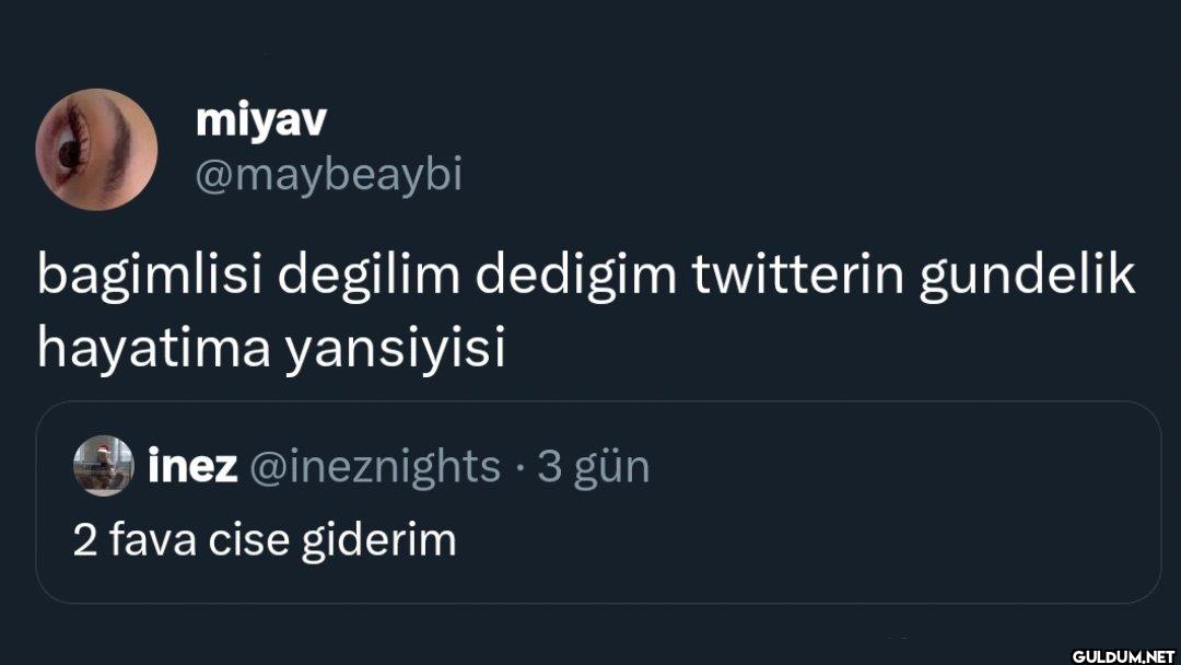 bagimlisi degilim dedigim...