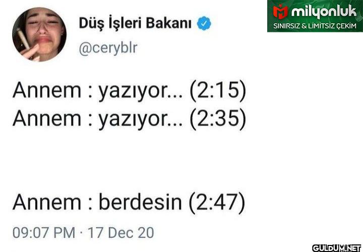 Annem yazıyor... (2:15)...