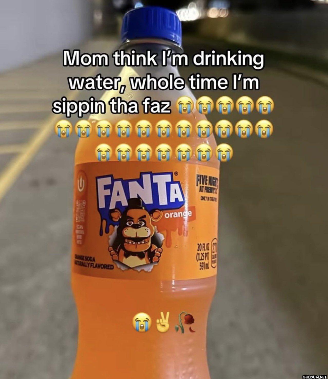 Mom think I'm drinking...