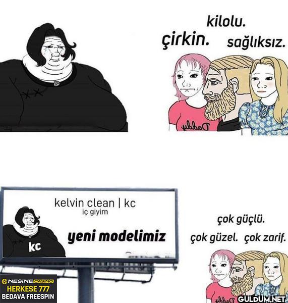 XX kilolu. çirkin....